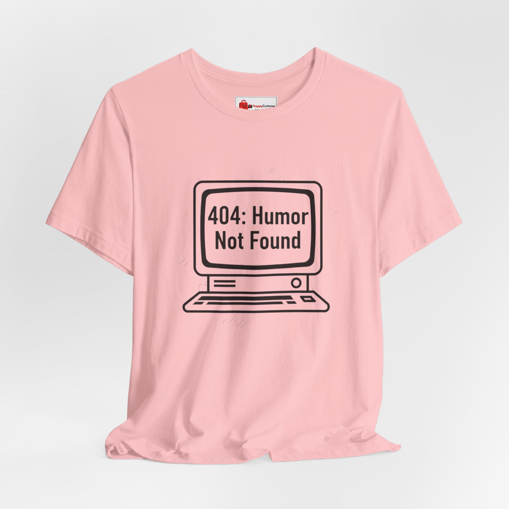 404 Humor Not Found Tee | Programmer Humor Shirt | Coding Joke Minimal Design